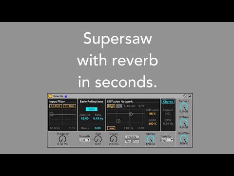 Supersaw with Reverb in seconds.