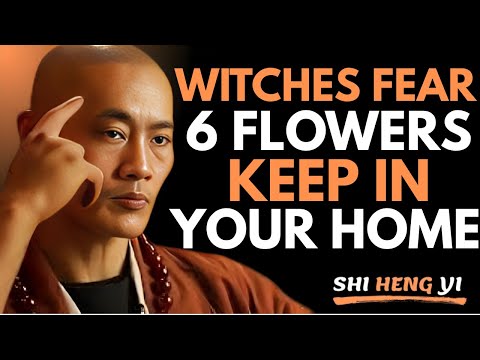 6 Flowers That Destroy Witchcraft and Cancel Every Curse instantly! Shi Heng Yi Motivation