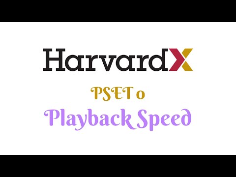 HarvardX CS50 Python: Playback Speed (PSET 0)