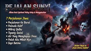 Download lagu PEJALAN SUNYI — Album Rock Spiritual Tentang Perang Batin & Hakikat Diri mp3