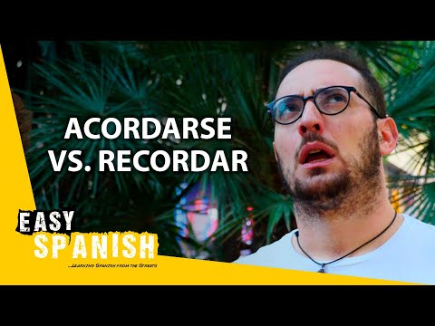 Acordarse vs Recordar: What's the Difference? | Super Easy Spanish 53