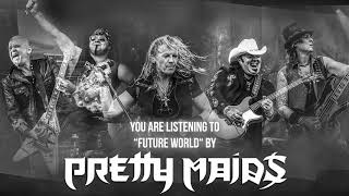 Pretty Maids - &quot;Future World&quot; (Official Audio)