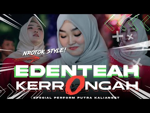 DJ EDENTE'AH KERRONGAH TRAP PARTY NROTOK Samsul Arif || DJ LAGU MADURA
