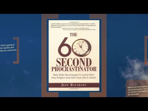 The 60 Second Procrastinator - Sixty Solid Techniques to Jump-Start Any Project