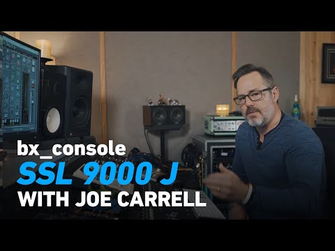 bx_console SSL 9000 J with Joe Carrell | Plugin Alliance