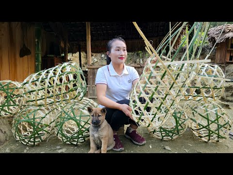 Harvest bamboo | Handmade bamboo basket weaving process goes to market sell | Ly Thi Tam