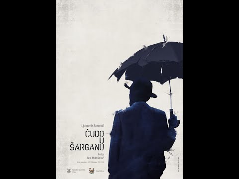 "Čudo u Šarganu" NPU 2012