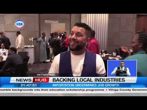 Manufacturers urge government to support local industries to boost Kenya's GDP