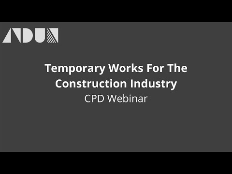 Temporary Works For The Construction Industry