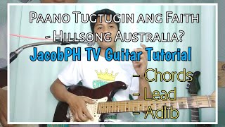 Faith - Hillsong - Guitar tutorial - JacobPH TV