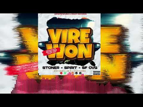 VIRE WON -Stoner feat Spirit x SF Ovg