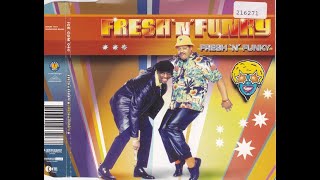 Fresh 'N' Funky - Fresh 'N' Funky (So Funky Mix)
