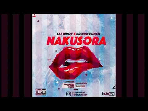 Sae Bwoy x  Brown Punch -  Nakusora