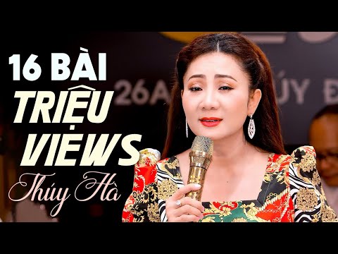 16 Bài Hát Triệu Views Được Nghe Đi Nghe Lại Nhiều Nhất Của Thúy Hà - Nhạc Vàng Tuyển Chọn
