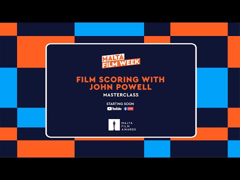 🎬 Film Scoring with John Powell - 🎓 Masterclass - Malta Film Week