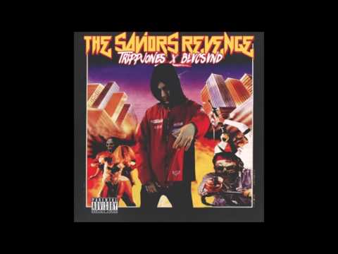 TRiPPJONES - The Saviors Revenge (Prod. BLVC SVND) [Full Mixtape]