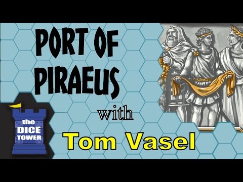 Dice Tower Reviews: Port of Piraeus