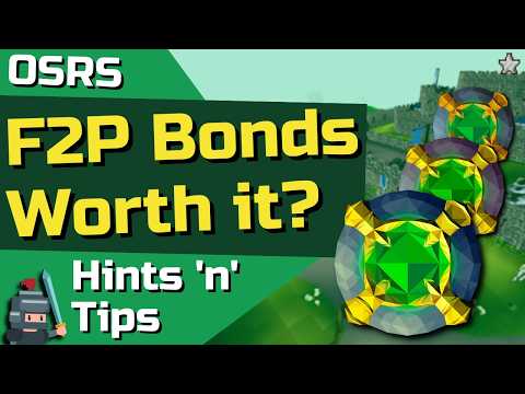 Is Grinding a BOND in F2P OSRS Worth it? - OSRS Guide For F2P