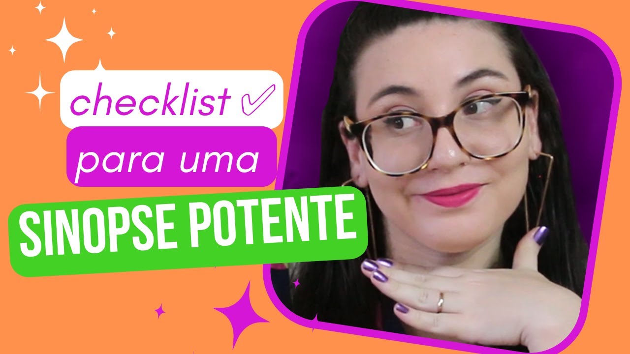 Checklist para uma sinopse potente ✅