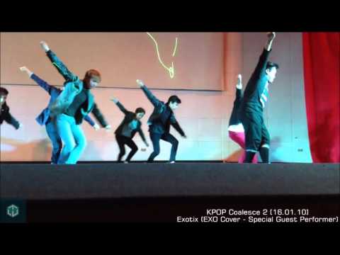 Exotix (EXO Cover - Special Guest Performer) on KPOP Coalesce 2