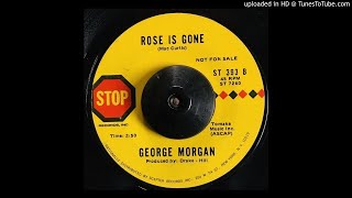 George Morgan - Rose Is Gone - Stop (Country, Mac Curtis Song)