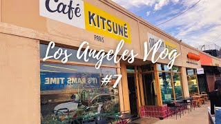 Los Angeles Vlog #7  | Corridor Flow | Tokyo Central | Café Kitsuné | The Proud Bird