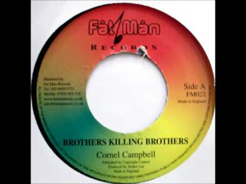 Cornel Campbell - Brothers Killing Brothers + Dub