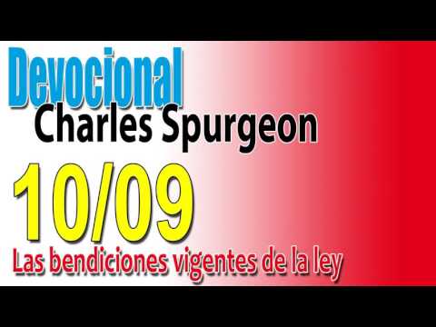 Charles Spurgeon's Devotional 10/09 - The Continuing Blessings of the Law