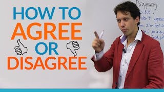 Conversation Skills: How to agree or disagree
