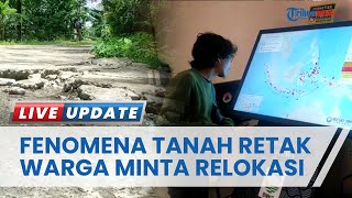 Tanah Retak di Trenggalek Semakin Mengkhawatirkan, Puluhan Warga Terdampak dan Mengungsi