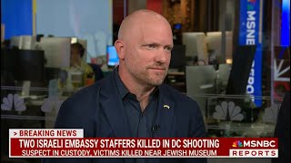 MSNBC: KATY TUR REPORTS - MAY 22, 2025 - TWO ISRAELI EMBASSY STAFF KILLED IN DC