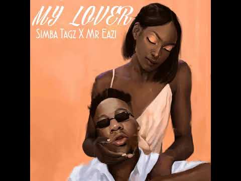 Simba ft. Mr Eazi - My Lover