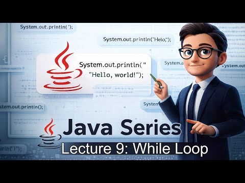 Lecture 9 Java While Loop In Hinglish Explanation With Examples Java Tutorial For Beginners