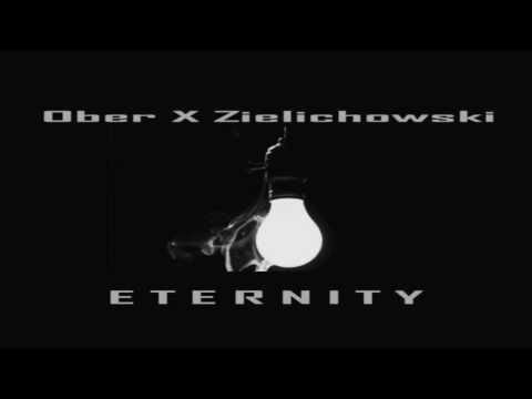 Ober X Zielichowski - Eternity