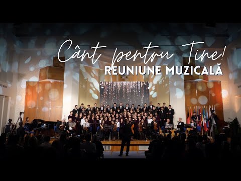 Cânt pentru Tine | Reuniune muzicală