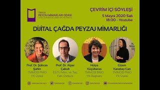 CANLI SÖYLEŞİ | DİJİTAL ÇAĞDA PEYZAJ MİMARLIĞI