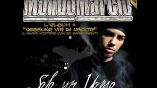 Mondo Marcio - I marci mi cercano