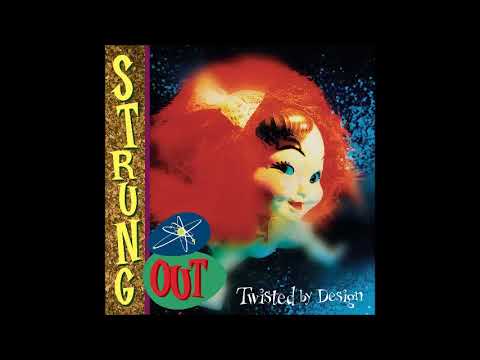 STRUNG OUT - twisted by design #fullalbum