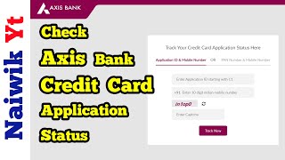How to check Axis Bank Credit card application status || Axis Magnus Credit card tracker