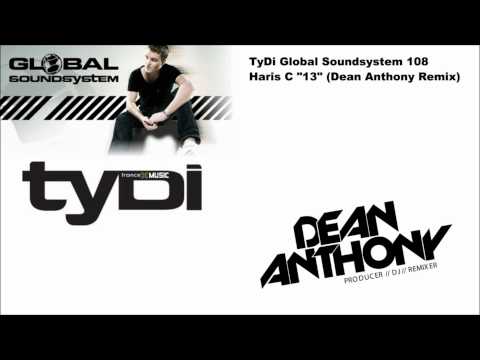 tyDi - Global Soundsystem 108 - Haris C - 13 (Dean Anthony Remix) [Alter Ego Records]