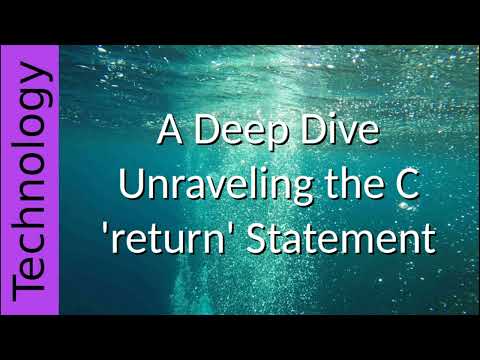Deep Dive C Programming Return Statement