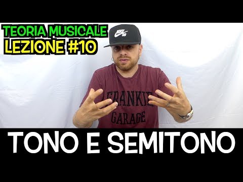 TONO e SEMITONO (Teoria Musicale Lezione #10)
