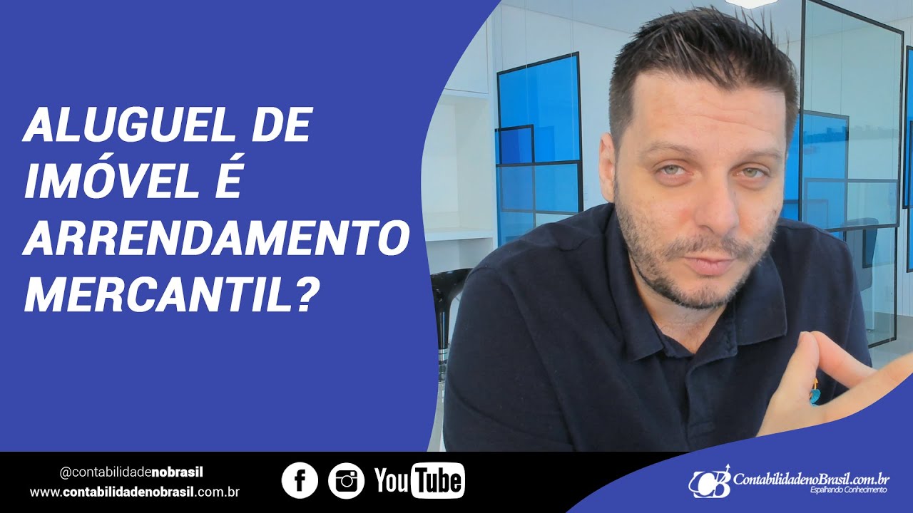 Aluguel de imóvel é Arrendamento Mercantil?