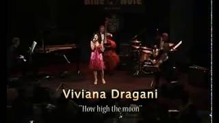Viviana Dragani al Blue Note   How high the moon