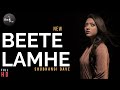 Beete Lamhe - Female Version | Shubhangi | KK | Emraan Hashmi | Rockfarm