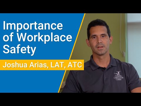 Importance of Workplace Safety | Joshua Arias, LAT, ATC