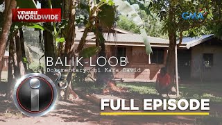 &#39;Balik-Loob&#39;, dokumentaryo ni Kara David (Full episode) | I-Witness