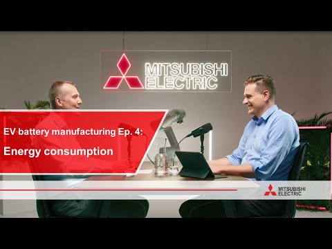 EV battery manufacturing [Ep. 4]: Smart energy management I Mitsubishi Electric