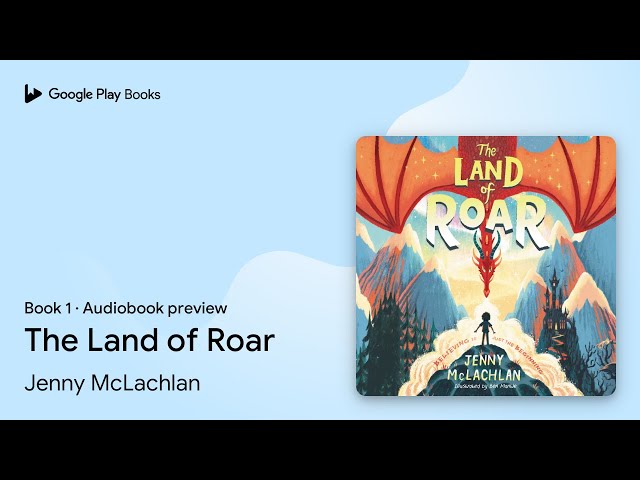 Vídeo relacionado con The Land of Roar: A captivating Sunday Times bestselling illustrated fantasy adventure for children ages 9+: Book 1