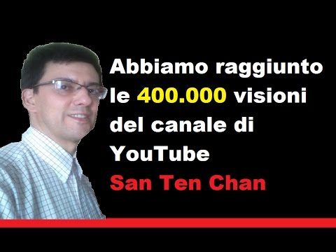 Reached the 400,000 views of the YouTube channel San Ten Chan we grow together on YouTube